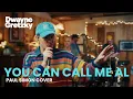 Lagu You Can Call Me Al (Paul Simon Cover) | Dwayne Gretzky
