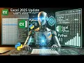 Excel 2025 Update Copilot with Python Enhanced Data Integration