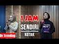 Download Lagu 1 JAM SENDIRI - KOTAK (LIVE COVER INDAH YASTAMI FEAT TANTRI)