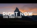 One Direction - Right Now ( Lyrics ) \