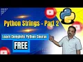 Introduction to String in Python with Examples - 2 Learn Complete Python Course Free