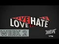 Thrive Youth - LoveHate Week 2