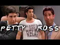 The Ones with Petty Ross | Friends