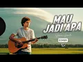 MAU JADI APA - YURA YUNITA | Acoustic Male Cover