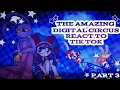Download Lagu ★The Amazing Digital Circus React To Tik Tok★|Part 3|