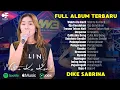 Lagu 🎶 FULL ALBUM TERBARU - DIKE SABRINA | Waktu Ku Kecil \u0026 Lagu Hits Lainnya 🎤