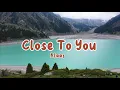 Download Lagu Klaas - Close To You (Lyrics) | Slow Remix | Rawi Beat