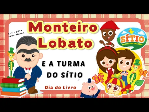 Download MP3 DIA DO LIVRO- MONTEIRO LOBATO E A TURMA DO SÍTIO