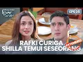 Rafki Curiga Shilla Temui Seseorang | MENCINTAI IPAR SENDIRI | EPS. 35 EXTENDED VERSION