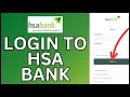 How to Login HSA Bank Account 2024