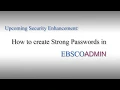 Creating Strong Passwords in EBSCOadmin