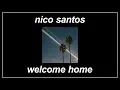 Download Lagu Welcome Home - Nico Santos (Lyrics)