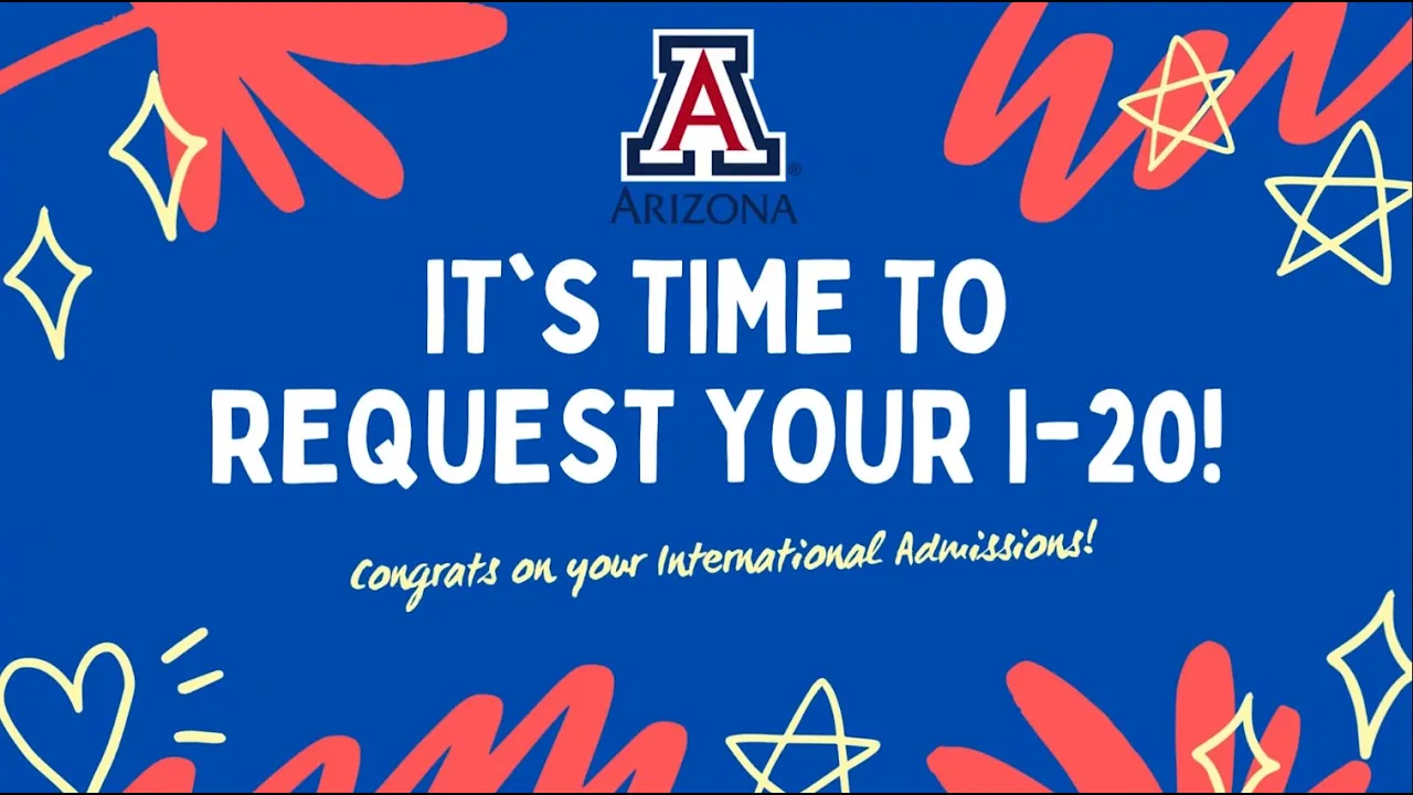 How to Request your I-20 at UArizona