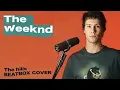 Download Lagu Taras Stanin | The Hills (The Weeknd Beatbox Cover)