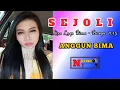Lagu ANGGUN BIMA - SEJOLI