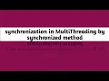 Thread Synchronization using synchronized method in Java