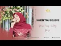 Lagu When You Believe | Live Cover NWS