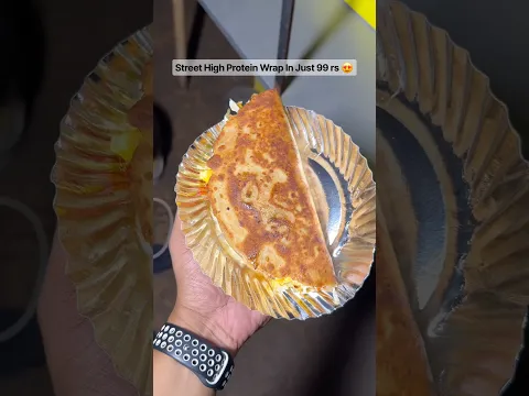 Street High Protein Wrap In Just 99 rs 😍 #shorts #youtubeshorts #shortvideo
