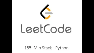 Leetcode 155 Min Stack - Python