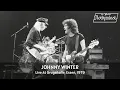 Download Lagu Johnny Winter - Live At Rockpalast 1979 (Full Concert Video)