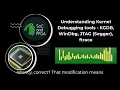 Understanding Kernel Debugging Tools KGDB WinDbg JTAG Segger and ftrace