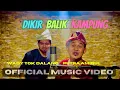Download Lagu Dikir Balik Kampung-Putra Amirul ft Wady Tok Dalang (Official MV)