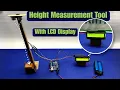 DIY Height Measurement Tool with LCD Display Arduino UNO Live Demo