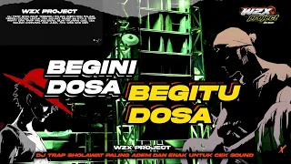 dj qosidah begini dosa begitu dosa trap hadroh party viral terbaru 