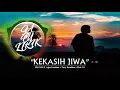 Download Lagu KEKASIH JIWA - Legi 483 ft. Agus Freedom x Terry Rumbino x Rian 814 (Unofficial Lyric Video)