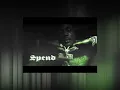Masicka - Spend (sped up)
