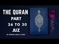Download Lagu PART 26-30 | Juz 26-30 | Para 26-30 | HOLY QURAN 26-30 | Peshawa Qadr Al-Kurdi | Al- Quran | Arabic