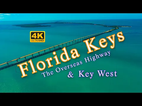 Download MP3 The Florida Keys, The Overseas Highway, \u0026 Key West