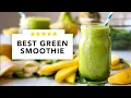 BEST Green Smoothie Recipe 5 SIMPLE Ingredients