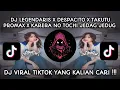 Download Lagu DJ LEGENDARIS X DESPACITO X TAKUTU PROMAX X KARERA NO TOCHI JEDAG JEDUG VIRAL TIKTOK TERBARU ‼️
