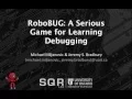 RoboBUG A Serious Game for Learning Debugging