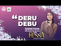 Download Lagu DERU DEBU - RESSA (Dipopulerkan Nike Ardilla)
