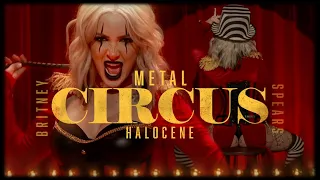 Britney Spears Circus Metal Cover By Halocene 