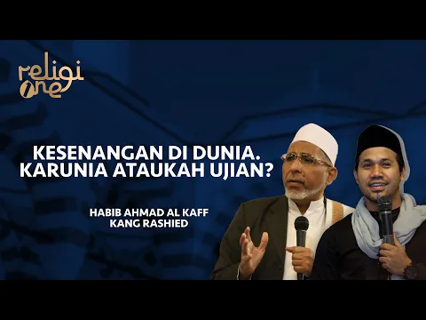 Awas! Bisa Jadi Kesenangan dan Kebahagiaan di Dunia Adalah Ujian | Damai Indonesiaku