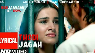 Lyrical Thodi Jagah Video Riteish D Sidharth M Tara S Arijit Singh Tanishk Bagchi 