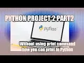 Python Project for beginners - Python Project 2 Part 2