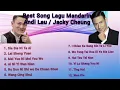 Best Song Lagu Mandarin Andi Lau dan Jacky Cheung