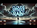 Download Lagu Clouds Without Rain - A Song of Longing and Emptiness#music#newmusic#laguviral