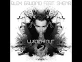Watch Out (feat. Shena) (Extended Enhanced Audio) - Alex Gaudino