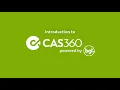 The CAS 360 Getting Started Training