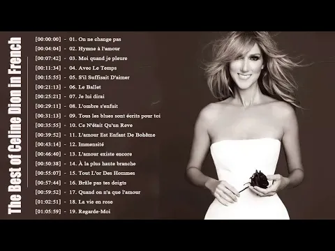 Download MP3 Celine Dion Album Francais Complet 2018 || The Best of Celine Dion in French