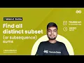 Find all distinct subset or subsequence sums Problem of the Day 22 Yash Dwivedi