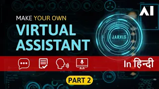 Speech recognition Python Making a VIRTUAL ASSISTANT Part 2