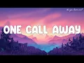 Download Lagu Charlie Puth - One call away (lyrics) | OneRepublic...