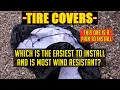 TIRE COVERS - I show you the BEST and EASIEST to install