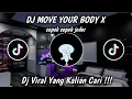 Dj move your body X pak cepak jeder || dj tiktok terbaru 2021